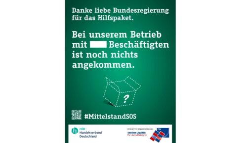 Mit einem Plakat möchte der Mittelstand auf die schleppend anlaufende Finanzhilfe der Bundesregierung aufmerksam machen. (Foto:  HDE/Mittelstandsverbund)